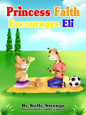 cover image of Princess Faith Encourages Eli